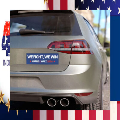 Harris Walz 2024 We Fight, We Win Car Magnet