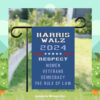 Harris Walz 24 Respect Women Veterans Democracy The Rule Of Law Flag