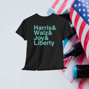 Harris & Walz & Joy & Liberty Shirt