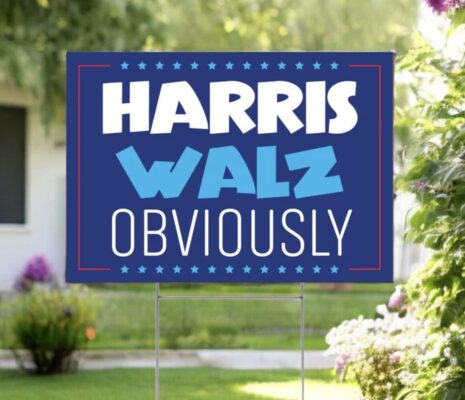 Harris Walz Obviously Yard Sign Political