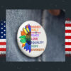 Harris Walz Peace Love Equality Hope Diversity Buttons