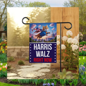 Harris Walz Right Now Garden Flag