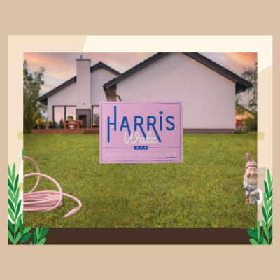 Harris Walz When We Fight, We Win Plastic Yard Sign