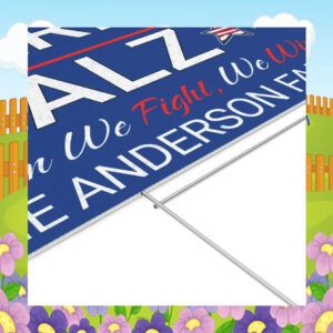 Harris Walz When We Fight, We Win! The Anderson Damily Yard Sign