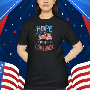 Hope Is Making A Comeback Michelle Obama Harris Walz Shirt