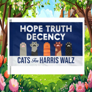 Hope Truth Decency Cats For Harris Walz Flag