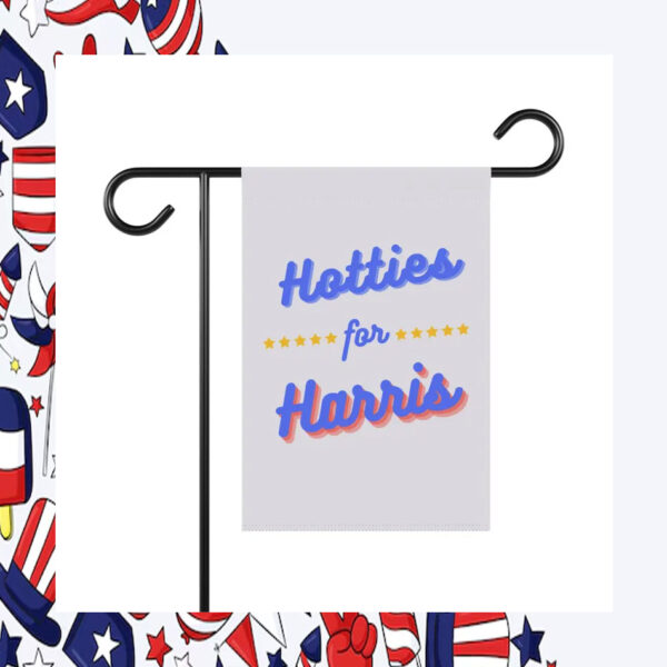 Hotties For Harris Flag