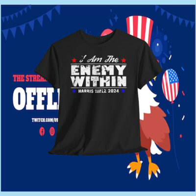 I Am The Enemy Within Harris Walz 2024 Shirts