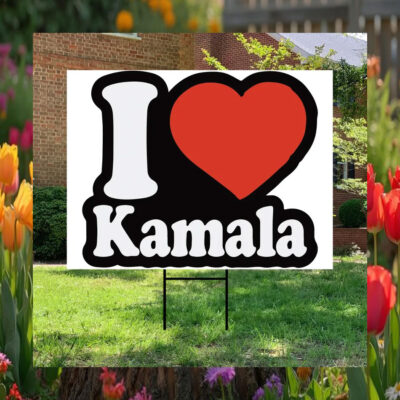 I Love Kamala Yard Sign