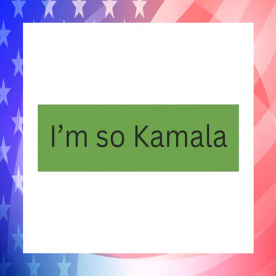 I'm So Kamala 2024 Car Magnet