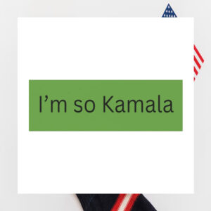 I'm So Kamala 2024 Car Magnets