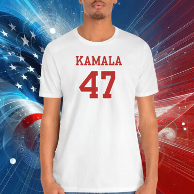 Kamala 47 2024 Shirt