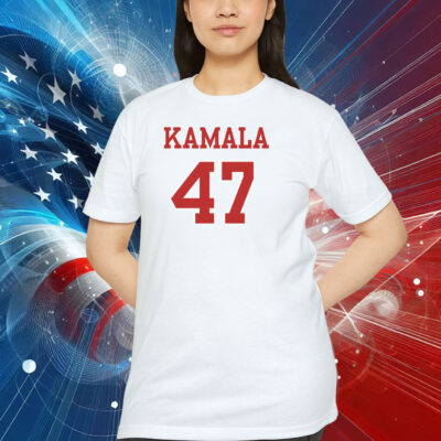 Kamala 47 2024 Shirt