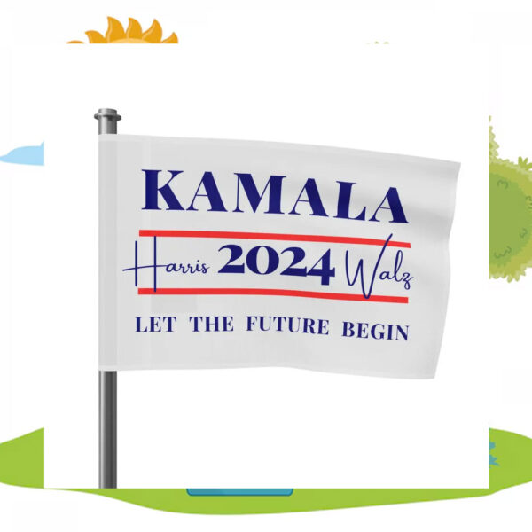Kamala Harris 2024 Walz Let The Future Begin Flag