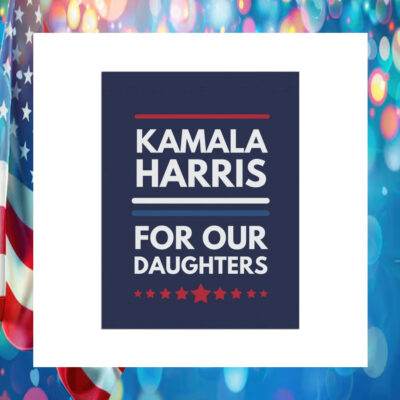 Kamala Harris For Our Daughters House Flag