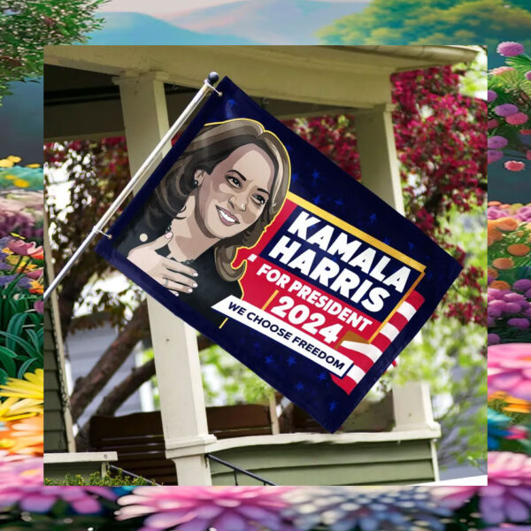 Kamala Harris For President 2024 We Choose Freedom Flag - Image 3