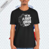 Kamala Harris We're Not Going Back Shirt