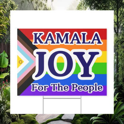 Kamala Joy For The People Yard Sign