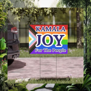 Kamala Joy For The People Yard Sign