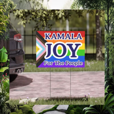 Kamala Joy For The People Yard Sign