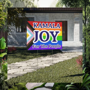 Kamala Joy For The People Yard Sign