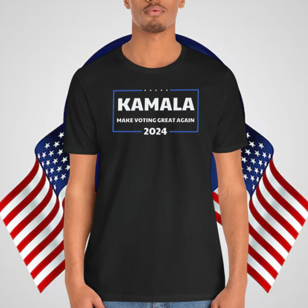 Kamala Make Voting Great Again 2024 Shirt
