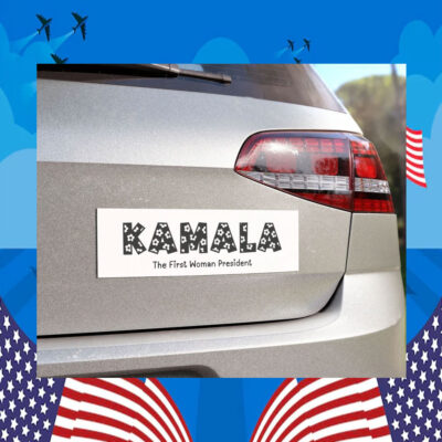 Kamala The First Woman President 2024 Car Magnet
