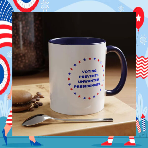 Kamala Voting Prevents Unwanted Presidencies Coffee Mug