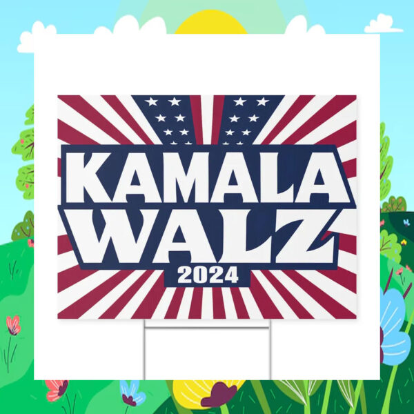 Kamala Walz 2024 Yard Signs