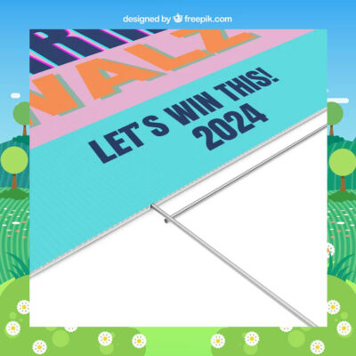 Let's Win This! Harris Walz 2024 Yard Sign