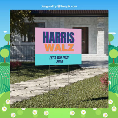 Let's Win This! Harris Walz 2024 Yard Sign