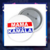 Mama For Kamala Button