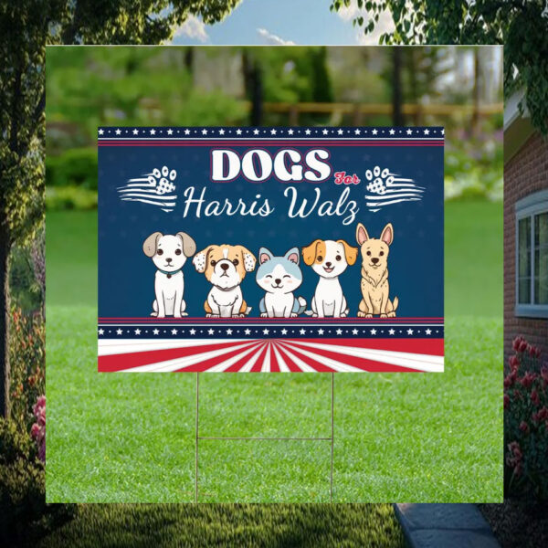 Official Dogs For Harris Walz Yard Signs