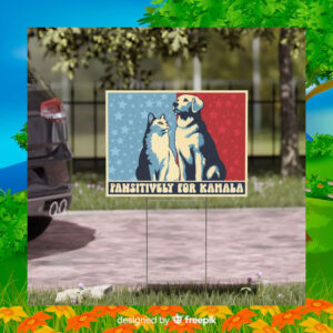 Pawsitively For Kamala Yard Signs