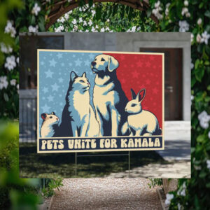 Pets Unite For Kamala Yard Sign