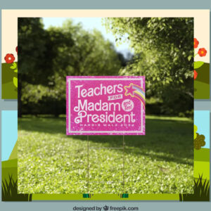 Pink Teachers For Madam President Harris Walz 2024 Yard Sign