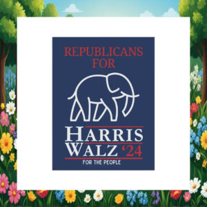 Republicans For Harris Walz 24 For The People Flags