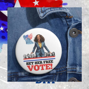 Set Her Free Vote Kamala Harris Button