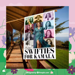 Swifties For Kamala -The first Madam President Flag