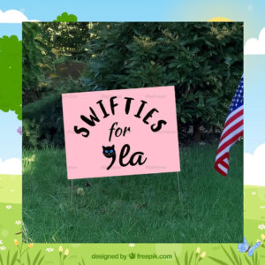 Swiftties For Comma La Kamala 2024 Yard Sign