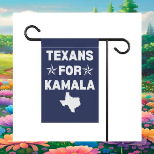 Texans For Kamala Harris 2024 Flag