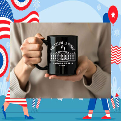 The Future is Female Kamala Harris 2024 Mug