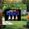 This Cat Lady Is Voting Kamala Yard Signs
