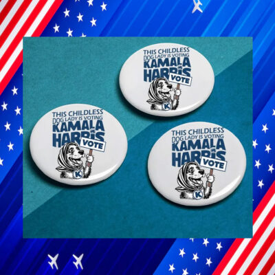 This Childless Dog Lady Is Voting Kamala Harris Button