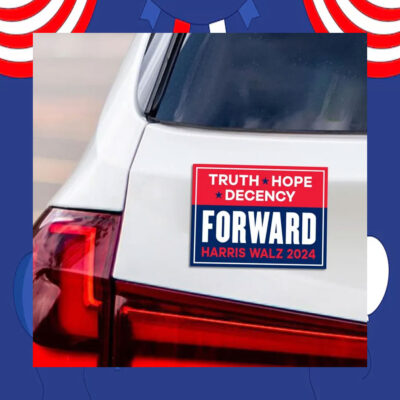 Truth Hope Decency Forward Harris Walz 2024 Car Magnet