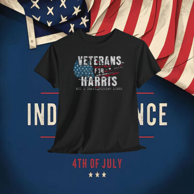 Veterans For Harris Not A Draft Dodging Loser Shirt