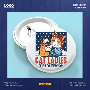 Vote 2024 Cat Ladies For Kamala Pin Button