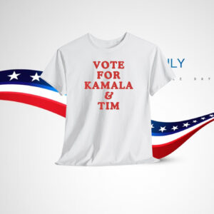 Vote For Kamala & Tim Shirt