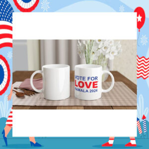 Vote For Love Kamala 2024 Mug