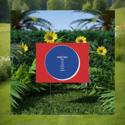 Vote Harris-Walz Blue All The Way Down The Ballot 2024 Plastic Yard Sign